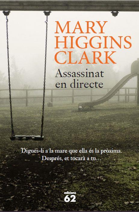 Assassinat en directe | 9788429773866 | Higgins Clark, Mary | Llibreria online de Figueres i Empordà