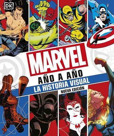 Marvel año a año. Nueva edición | 9780241582442 | DK | Llibreria online de Figueres i Empordà