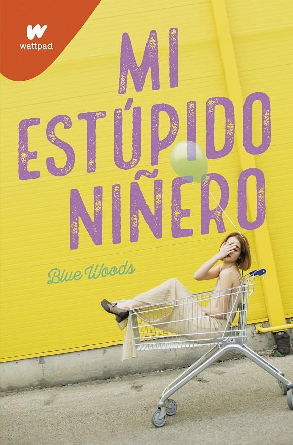 Mi estúpido niñero | 9788418318054 | Blue Woods | Llibreria online de Figueres i Empordà