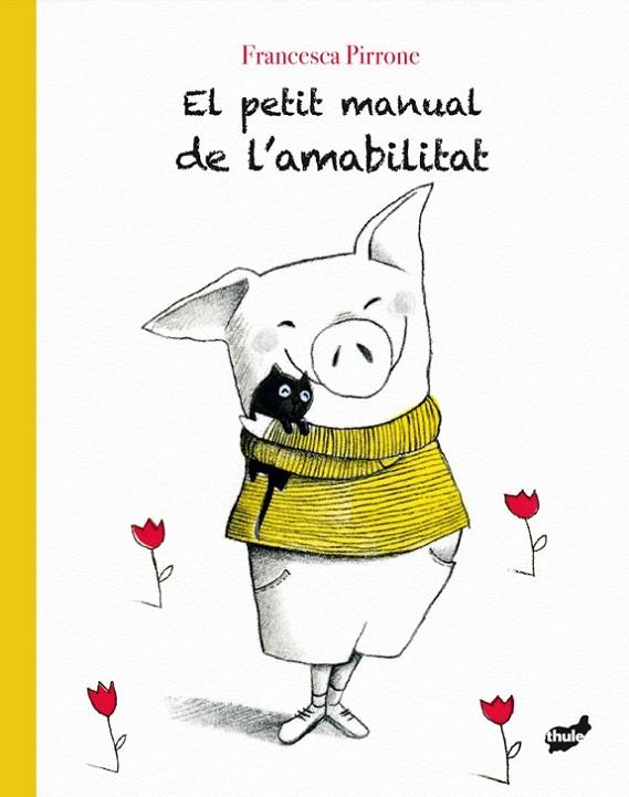 El petit manual de l'amabilitat | 9788416817672 | Pirrone, Francesca | Llibreria online de Figueres i Empordà