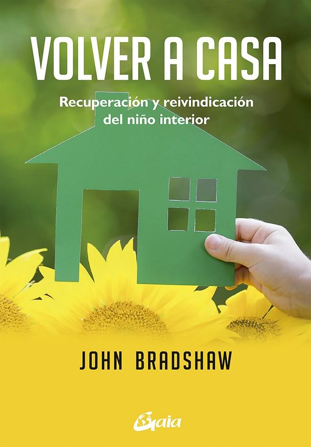 Volver a casa | 9788484455738 | Bradshaw, John | Llibreria online de Figueres i Empordà