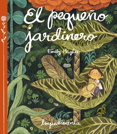 El pequeño jardinero | 9788416542253 | Hughes, Emily | Llibreria online de Figueres i Empordà