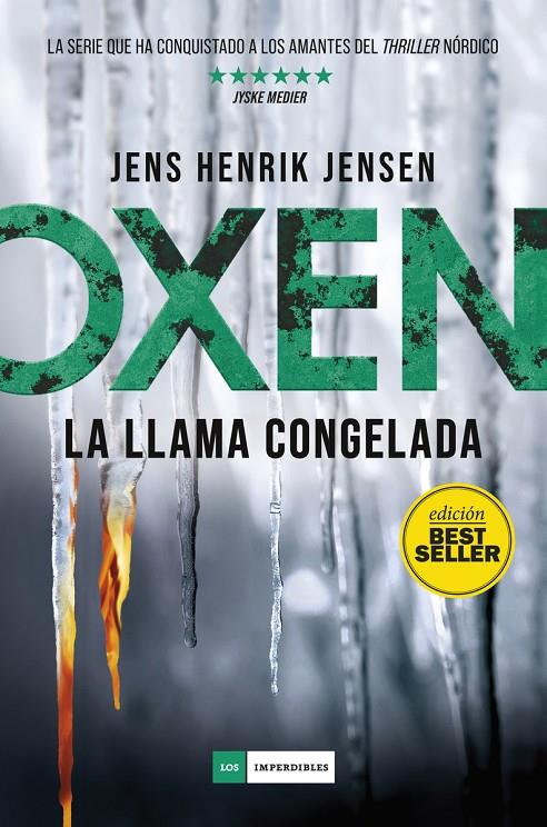 Oxen #03. La llama congelada | 9788417128357 | Jensen, Jens Henrik | Llibreria online de Figueres i Empordà