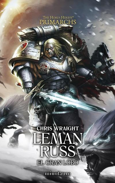 Primarchs #02 Leman Russ: el Gran Lobo | 9788445017333 | Wraight, Chris | Llibreria online de Figueres i Empordà