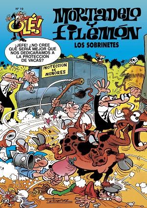 Mortadelo y Filemón. Los sobrinetes (Olé! Mortadelo #019) | 9788402425775 | Ibáñez, Francisco | Llibreria online de Figueres i Empordà