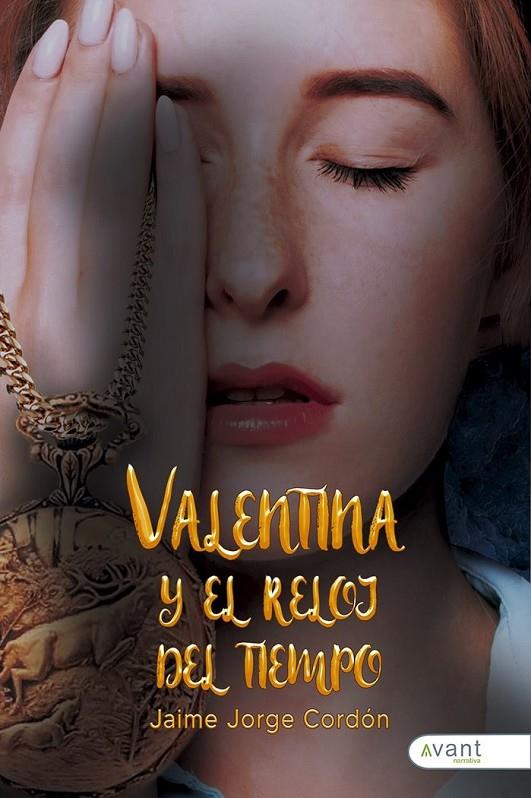 VALENTINA Y EL RELOJ DEL TIEMPO | 9788418844959 | Jorge Cordon, Jaime | Llibreria online de Figueres i Empordà