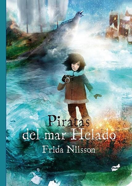 Piratas del mar Helado | 9788416817092 | Nilsson, Frida | Librería online de Figueres / Empordà