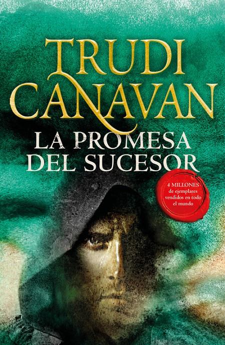 La promesa del Sucesor (La Ley del Milenio #03) | 9788401019937 | Trudi Canavan | Llibreria online de Figueres i Empordà