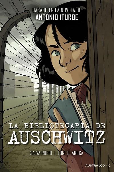 La bibliotecaria de Auschwitz (novela gráfica) | 9788408298717 | Iturbe, Antonio/Rubio, Salva/Aroca, Loreto | Librería online de Figueres / Empordà