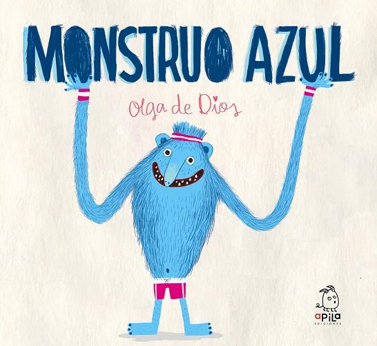 Monstruo Azul | 9788417028312 | de Dios Ruiz, Olga | Librería online de Figueres / Empordà