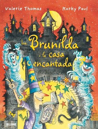 Bruixa Brunilda i la casa encantada | 9788498018882 | Thomas, Valerie | Llibreria online de Figueres i Empordà