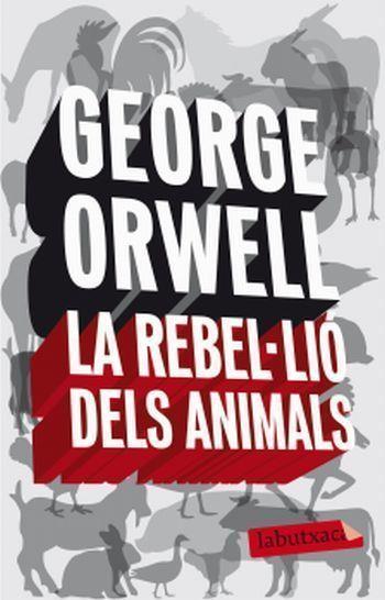 La rebel·lió dels animals | 9788496863231 | Orwell, George | Llibreria online de Figueres i Empordà