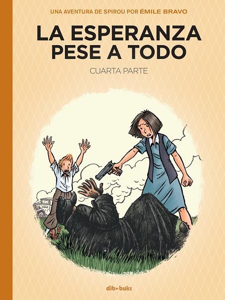 Una aventura de Spirou por Émile Bravo. La esperanza pese a todo #04.  | 9788418266157 | Bravo, Émile | Llibreria online de Figueres i Empordà