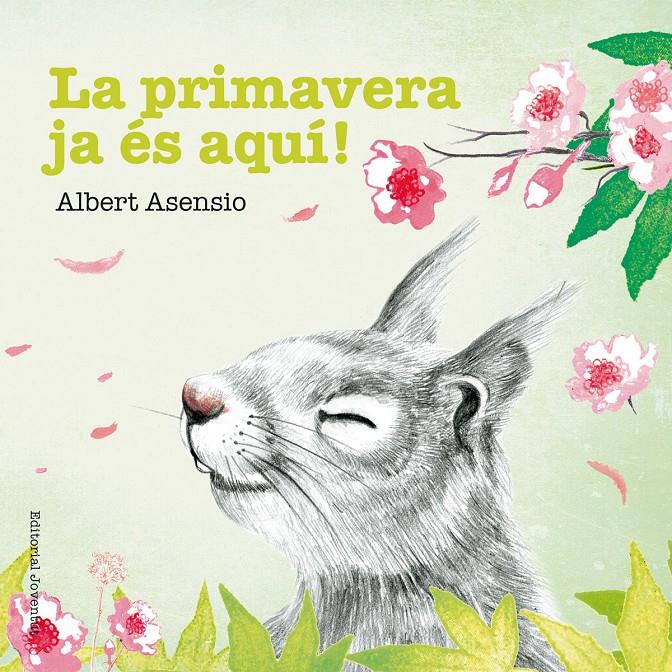 La primavera ja és aquí! | 9788426144225 | Asensio Navarro, Albert | Librería online de Figueres / Empordà