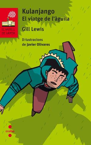 Kulanjango, el viatge de l'àguila | 9788466141963 | Lewis, Gill | Librería online de Figueres / Empordà