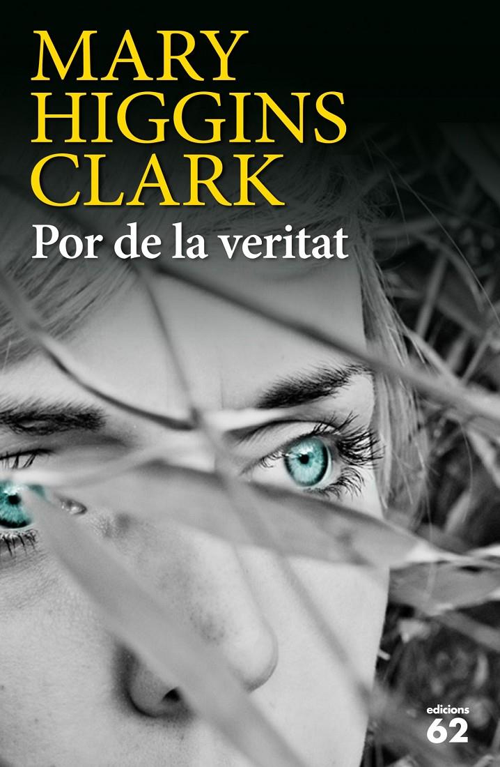 Por de la veritat | 9788429772807 | Higgins Clark, Mary | Llibreria online de Figueres i Empordà