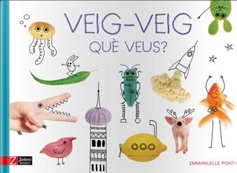 Veig-Veig | 9788417374143 | Ponty, Emmanuelle | Llibreria online de Figueres i Empordà