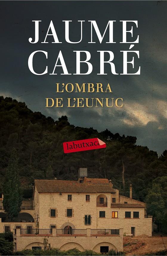 L'ombra de l'eunuc | 9788499309668 | Cabré, Jaume | Llibreria online de Figueres i Empordà