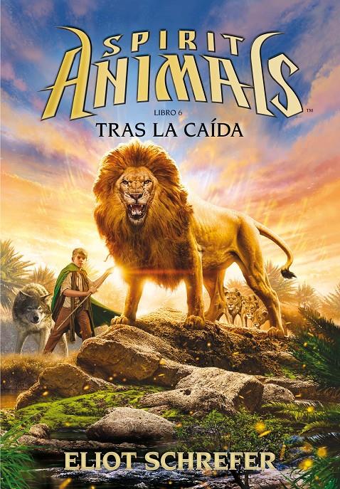 TRAS LA CAIDA (Spirit Animals #06) | 9788467587678 | Schrefer, Eliot/Hale, Shannon | Librería online de Figueres / Empordà