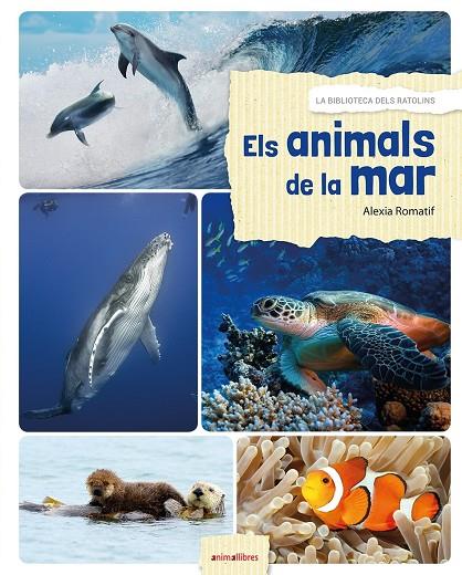 Els animals de la mar | 9788416844531 | Romatif, Alexia | Llibreria online de Figueres i Empordà