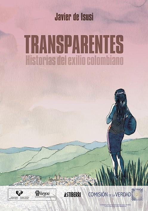 Transparentes. Historias del exilio colombiano | 9788418215353 | de Isusi, Javier | Llibreria online de Figueres i Empordà