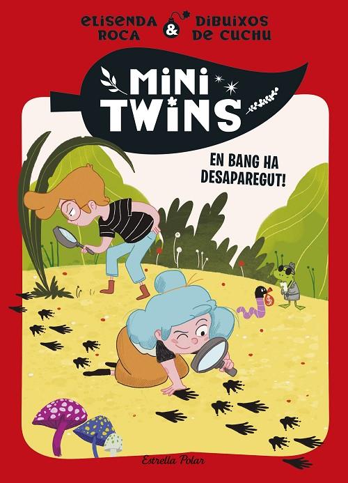 Minitwins #04. En Bang ha desaparegut! | 9788413899343 | Roca Palet, Elisenda | Librería online de Figueres / Empordà