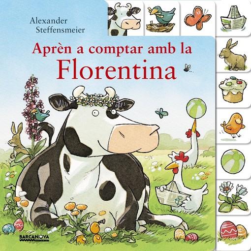 Aprèn a comptar amb la Florentina | 9788448941550 | Steffensmeier, Alexander | Llibreria online de Figueres i Empordà