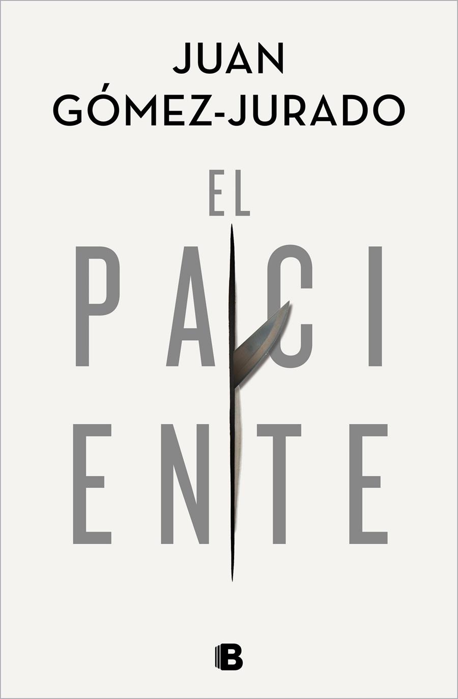 El paciente | 9788466668552 | Gómez-Jurado, Juan | Llibreria online de Figueres i Empordà