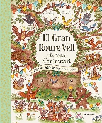 El Gran Roure Vell i la festa d'aniversari | 9788413562667 | Piercey, Rachel | Librería online de Figueres / Empordà