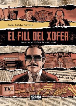 EL FILL DEL XOFER (còmic) | 9788467951448 | Amat, Jordi / Pablo García, José Pablo | Librería online de Figueres / Empordà