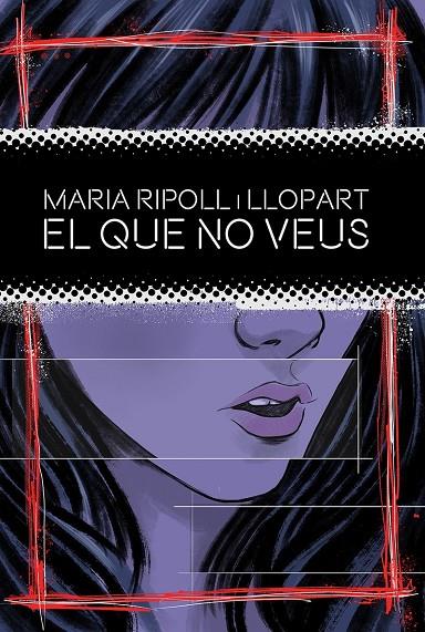 El que no veus | 9788419415042 | Ripoll i Llopart, Maria | Llibreria online de Figueres i Empordà