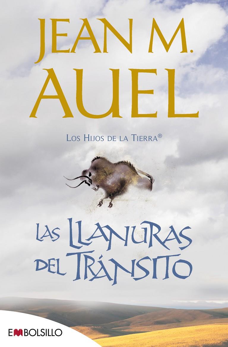 Las llanuras del tránsito (Los hijos de la tierra #04) | 9788416087341 | Auel, Jean Marie | Llibreria online de Figueres i Empordà