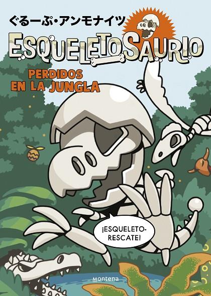 Esqueletosaurio 3 - Perdidos en la jungla | 9788419975652 | Group Ammonites | Llibreria online de Figueres i Empordà