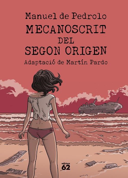 Mecanoscrit del segon origen (còmic) | 9788429782042 | Pedrolo, Manuel de/Pardo, Martín | Librería online de Figueres / Empordà