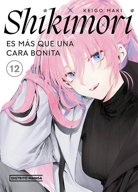 Shikimori es más que una cara bonita #12 | 9788419686169 | Maki, Keigo | Llibreria online de Figueres i Empordà