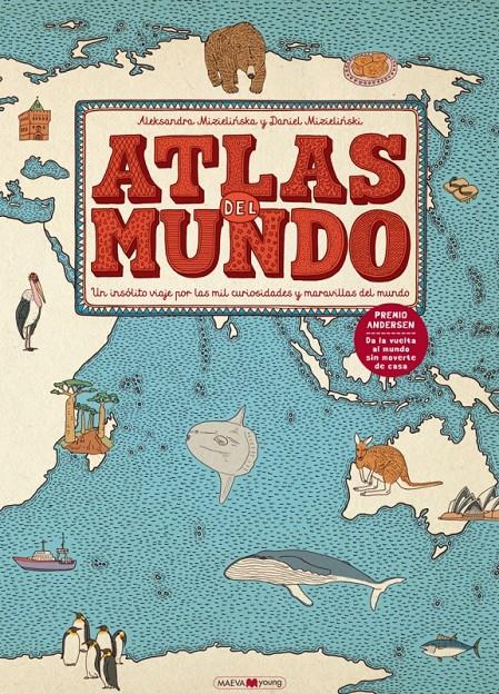 Atlas del mundo | 9788416363469 | Mizieli?ska, Aleksandra/Mizieli?ski, Daniel | Llibreria online de Figueres i Empordà