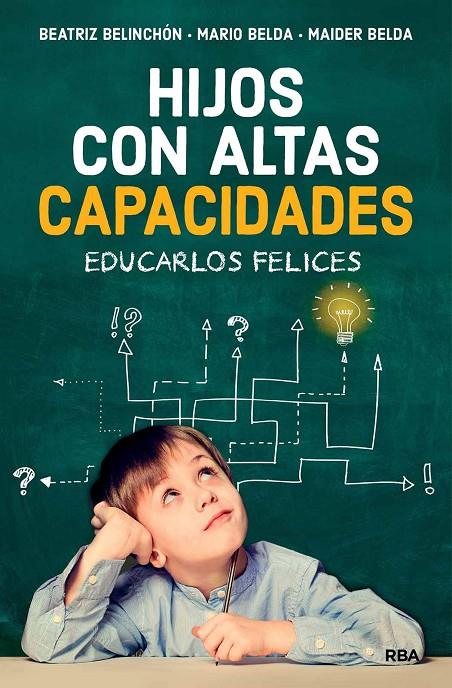 Hijos con altas capacidades | 9788491873921 | Belinchón, Beatriz/Belda, Mario/Belda, Maider | Llibreria online de Figueres i Empordà