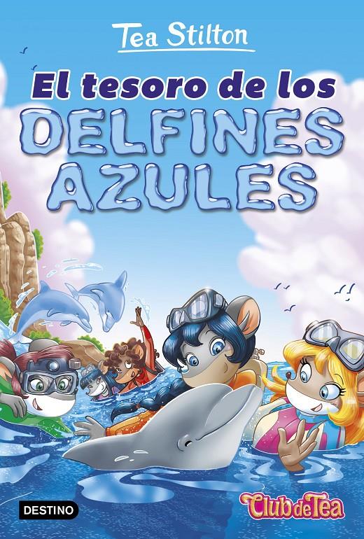 El tesoro de los delfines azules | 9788408171652 | Tea Stilton | Librería online de Figueres / Empordà