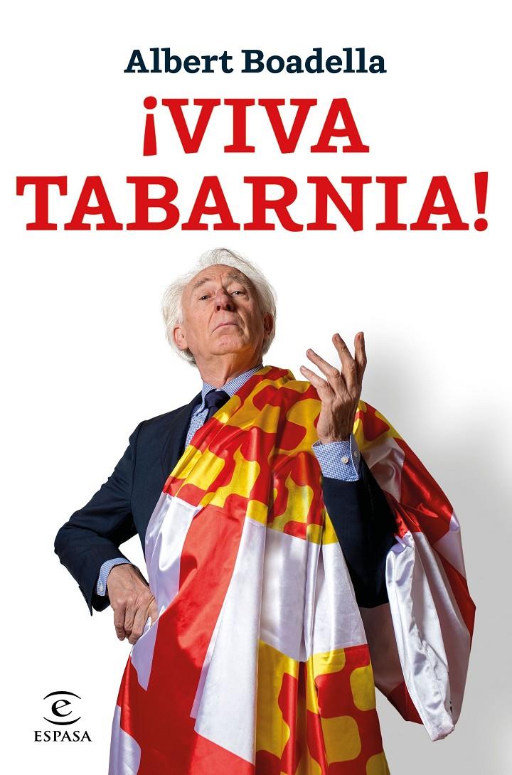 ¡Viva Tabarnia! | 9788467052565 | Albert Boadella | Llibreria online de Figueres i Empordà