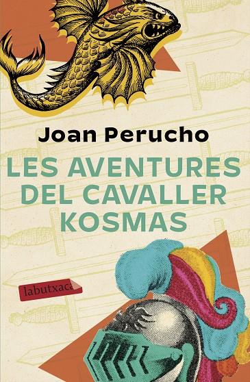 Les aventures del cavaller Kosmas | 9788417423636 | Perucho, Joan | Llibreria online de Figueres i Empordà