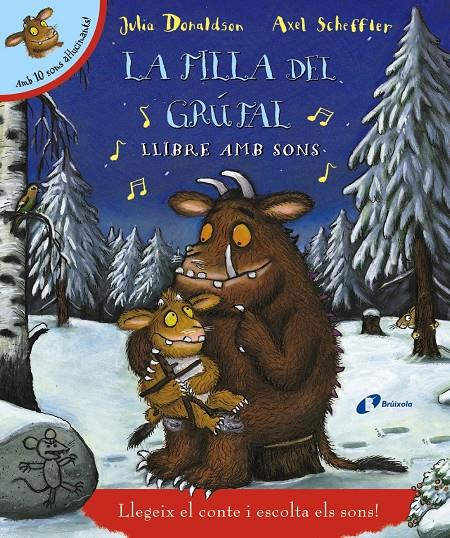 La filla del grúfal. Llibre amb sons | 9788499067377 | Donaldson, Julia | Llibreria online de Figueres i Empordà