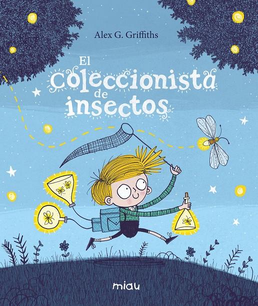 El coleccionista de insectos | 9788417272708 | G. Griffiths, Alex | Librería online de Figueres / Empordà