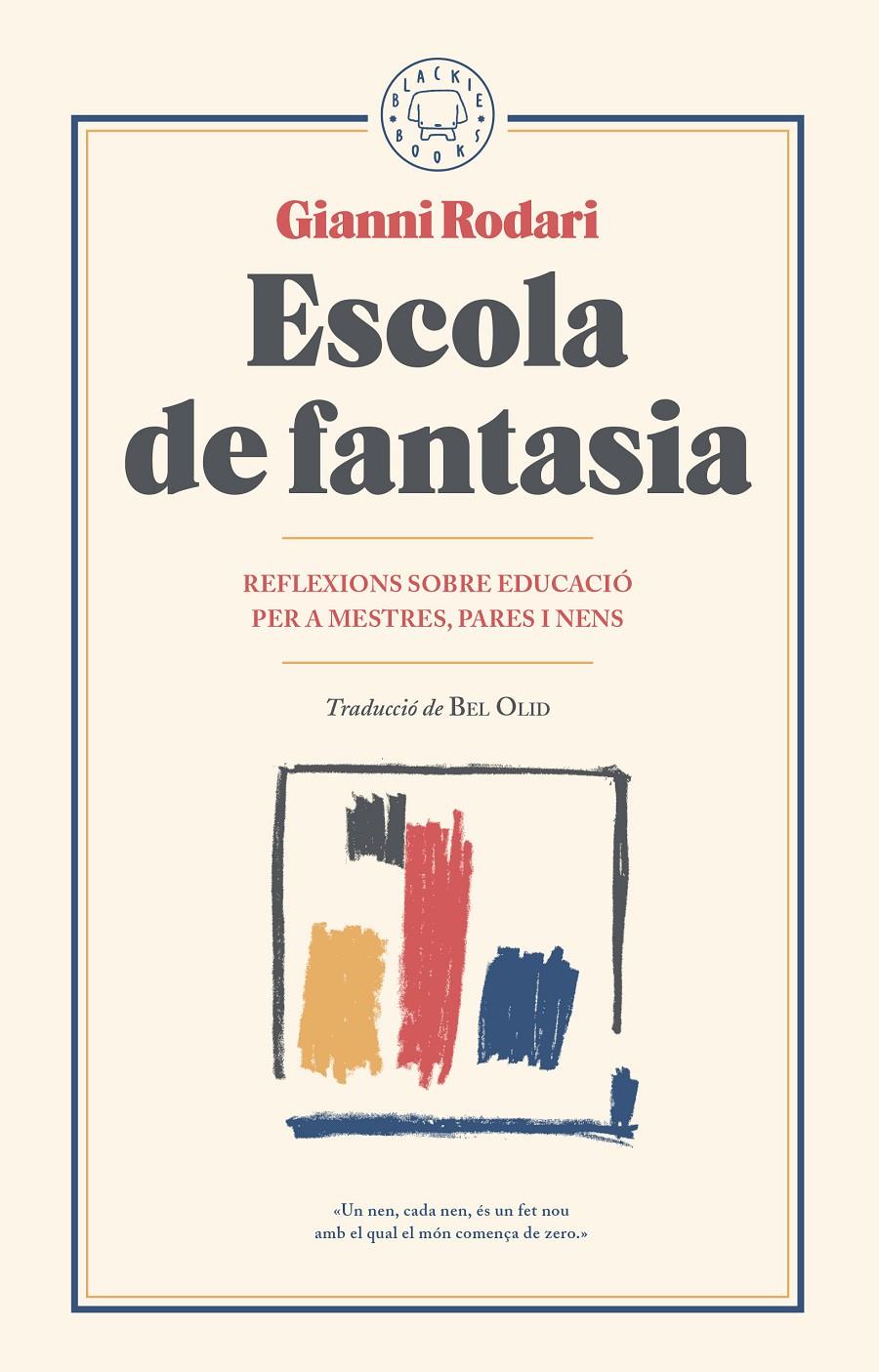 Escola de fantasia | 9788417059101 | Rodari, Gianni | Llibreria online de Figueres i Empordà