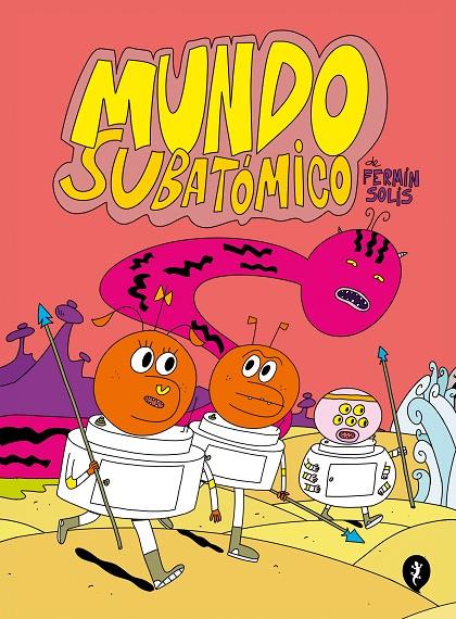 Mundo subatómico | 9788419409300 | Solís, Fermín | Llibreria online de Figueres i Empordà