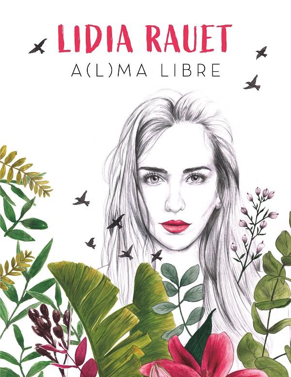 A(l)ma libre | 9788417736255 | Rauet, Lidia | Llibreria online de Figueres i Empordà