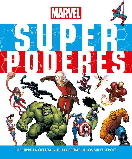 Marvel. Superpoderes. Descubre la ciencia que hay detras de los superheroes | 9788418610905 | Marvel | Librería online de Figueres / Empordà