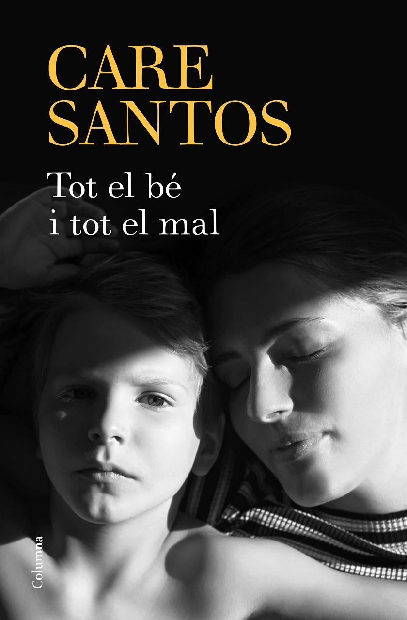 Tot el bé i tot el mal | 9788466424400 | Santos, Care | Llibreria online de Figueres i Empordà