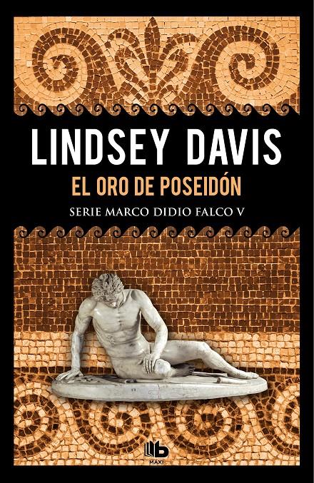 El oro de Poseidón (Serie Marco Didio Falco #05) | 9788490708088 | Davis, Lindsey | Llibreria online de Figueres i Empordà