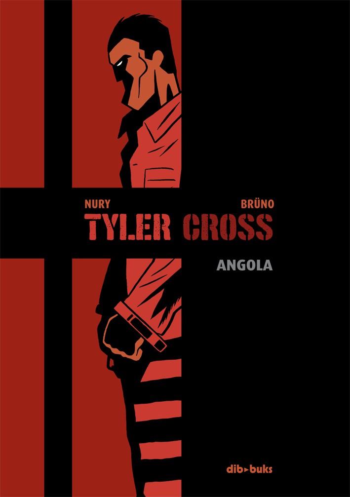 Tyler Cross #02. Angola  | 9788415850953 | Nury, Fabien | Llibreria online de Figueres i Empordà