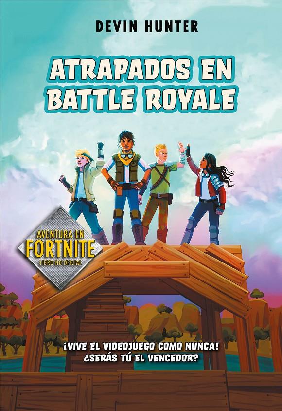 Atrapados en Battle Royale | 9788420434292 | Hunter, Devin | Llibreria online de Figueres i Empordà